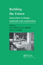 Building the Future: Innovation in design, materials and construction