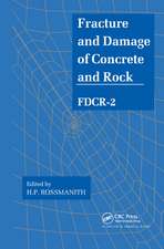 Fracture and Damage of Concrete and Rock - FDCR-2