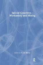 Special Concretes - Workability and Mixing