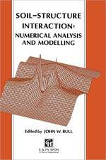 Soil-Structure Interaction: Numerical Analysis and Modelling