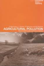 Agricultural Pollution: Environmental Problems and Practical Solutions