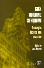 Sick Building Syndrome: Concepts, Issues and Practice