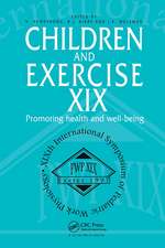 Children and Exercise XIX: Promoting health and well-being