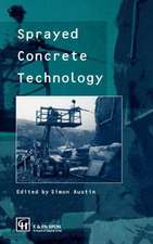 Sprayed Concrete Technology