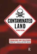 Contaminated Land: Problems and Solutions, Second Edition