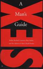 Sex: A Man's Guide