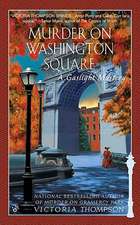 Murder on Washington Square: A Gaslight Mystery