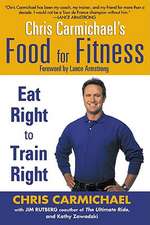 Chris Carmichael's Food for Fitness