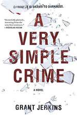 A Very Simple Crime: A Novel