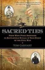 Sacred Ties: A True Story of the Civil War