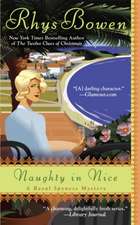 Naughty In Nice: A Royal Spyness Mystery