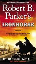 Robert B. Parker's Ironhorse