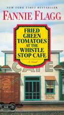 Fried Green Tomatoes at the Whistle Stop Cafe