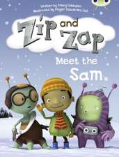 Webster, S: Bug Club Yellow B/1C Zip and Zap meet the Sam 6-