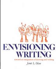 Envisioning Writing: Toward and Integration of Drawing and Writing