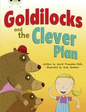 Bug Club Guided Fiction Year 2 Orange B Goldilocks and The Clever Plan