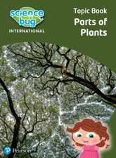 Science Bug: Parts of plants Topic Book