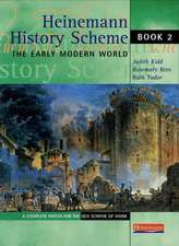 Kidd, J: Heinemann History Scheme Book 2: The Early Modern W