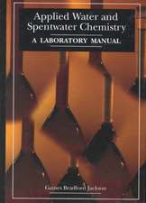 Applied Water and Spentwater Chemistry: A laboratory manual