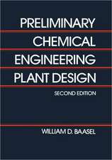 Preliminary Chemical Engineering Plant Design