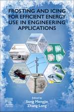 Frosting and Icing for Efficient Energy Use in Engineering Applications