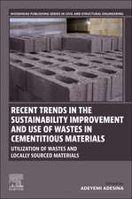 Recent Trends in the Sustainability Improvement and Use of Wastes in Cementitious Materials: Utilization of Wastes and Locally Sourced Materials