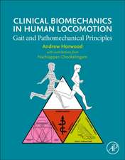 Clinical Biomechanics in Human Locomotion: Gait and Pathomechanical Principles