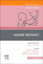 Vaccine Hesitancy, An Issue of Pediatric Clinics of North America