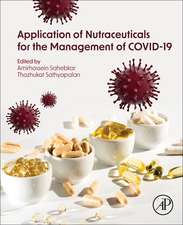 Application of Nutraceuticals for the Management of COVID-19