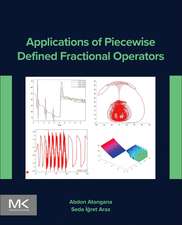 Applications of Piecewise Defined Fractional Operators