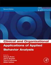 Clinical and Organizational Applications of Applied Behavior Analysis