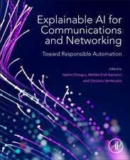 Explainable AI for Communications and Networking: Toward Responsible Automation