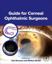 Guide for Corneal Ophthalmic Surgeons