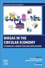 Biogas in the Circular Economy: Technology, Production and Applications