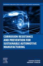 Corrosion Resistance and Prevention for Sustainable Automotive Manufacturing