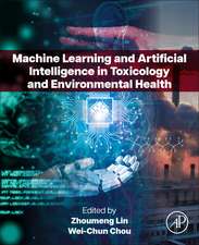 Machine Learning and Artificial Intelligence in Toxicology and Environmental Health