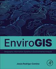 EnviroGIS: Geographic Information Systems in Environmental Analysis