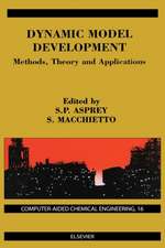 Dynamic Model Development: Methods, Theory and Applications