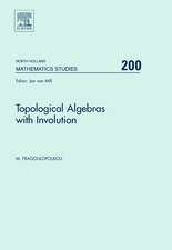 Topological Algebras with Involution