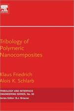 Tribology of Polymeric Nanocomposites: Friction and Wear of Bulk Materials and Coatings