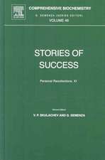 Stories of Success: Personal Recollections XI