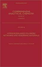 Hypercrosslinked Polymeric Networks and Adsorbing Materials: Synthesis, Properties, Structure, and Applications