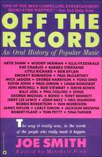 Off the Record: An Oral History of Popular Music