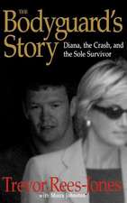 The Bodyguard's Story: Diana, the Crash, and the Sole Survivor