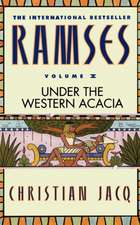 Ramses: Under the Western Acacia - Volume V