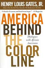 America Behind The Color Line: Dialogues with African Americans