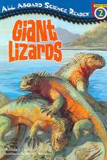 Giant Lizards