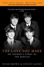 The Love You Make: An Insider's Story of the Beatles