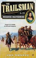 The Trailsman #372: Missouri MasterMind