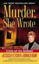 Murder, She Wrote: Close Up On Murder